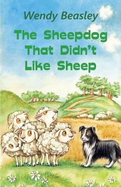 Cover The Sheepdog That Didn't Like Sheep