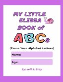 My Little Elissa Book of ABCs