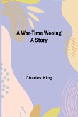 A War-Time Wooing