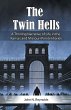 The Twin Hells A Thrilling Narrative Of... - Bild 1
