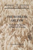 The Workers are Few