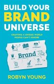 Build Your Brand Universe