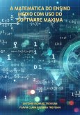 A Matemática Do Ensino Médio Com Uso Do Software Maxima (eBook, PDF)