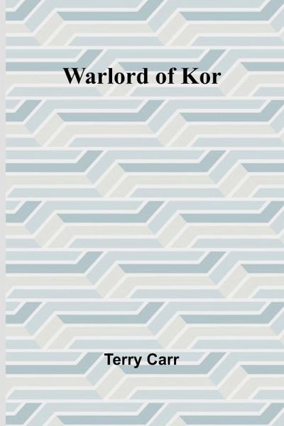 Warlord of Kor Warlord of Kor