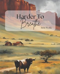 Harder To Breathe - Wolfe, Britt