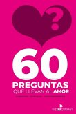 60 Preguntas que llevan al Amor