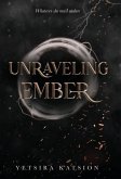 Unraveling Ember Unraveling Ember