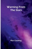 Warning from the Stars Warning from the Stars