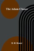 The Adam Chaser