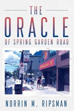 The Oracle of Spring Garden Road - Ripsman, Norrin M