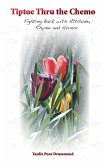 Tiptoe Thru the Chemo