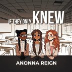 If They Only Knew If They Only Knew