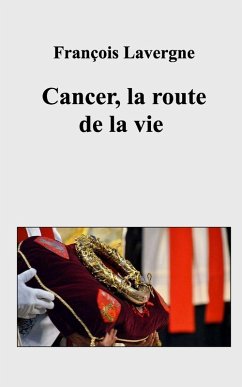 Cancer, la route de la vie Cover Cancer, la route de la vie