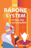 The Barone System The Barone System