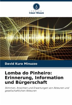 Cover Lomba do Pinheiro: Erinnerung, Information und Bürgerschaft