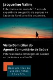 Visita Domiciliar Do Agente Comunitário De Saúde (eBook, PDF)