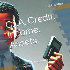 C.I.A. Credit. Income. Assets.