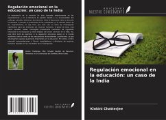 Regulación emocional en la educación: un caso de la India - Chatterjee, Kinkini