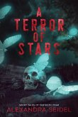 A Terror of Stars A Terror of Stars