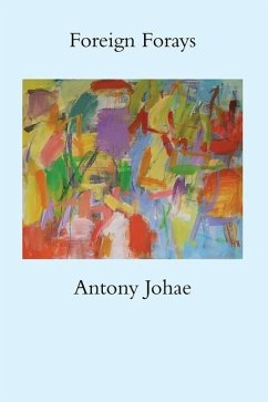 Foreign Forays - Johae, Antony