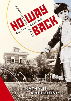 Cover No Way Back - Revolution and Exile, Russia and Beyond