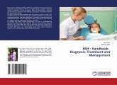 MIH : Handbook: Diagnosis, Treatment and Management