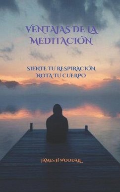 Ventajas de la Meditación - Woodall, James H