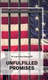 Unfulfilled Promises Unfulfilled Promises
