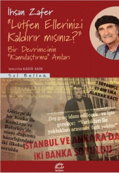 Lütfen Ellerinizi Kaldirir misiniz - Zafer, Ihsan
