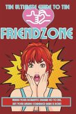 The Ultimate Guide To The Friendzone