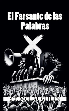 El Farsante de las Palabras - Mclaughlin, S. T.