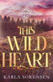This Wild Heart This Wild Heart