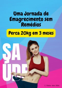 Cover Uma Jornada De Emagrecimento Sem Remédios (eBook, PDF)