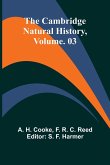 The Cambridge Natural History, Vol. 03 The Cambridge Natural History, Vol. 03