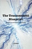 The Transcendent Blueprint The Transcendent Blueprint