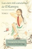 Las cien mil canciones de Milarepa - Tomo 1 Las cien mil canciones de Milarepa - Tomo 1