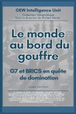 Le monde au bord du gouffre Le monde au bord du gouffre