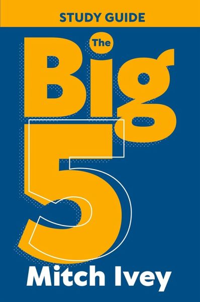 The Big 5 Study Guide The Big 5 Study Guide