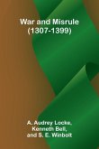War and Misrule (1307-1399)