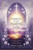 Despertar a una nueva vida