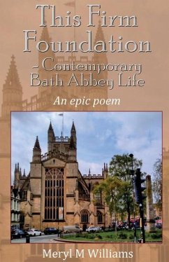 This Firm Foundation - Contemporary Bath Abbey Life - Williams, Meryl M