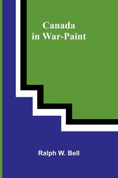 Canada in war-paint