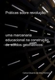 Práticas Sobre Revolução: (eBook, PDF)