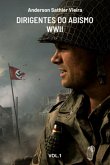 Dirigentes Do Abismo - Wwii (eBook, PDF) Dirigentes Do Abismo - Wwii (eBook, PDF)