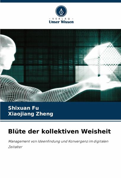 Blüte der kollektiven Weisheit Blüte der kollektiven Weisheit