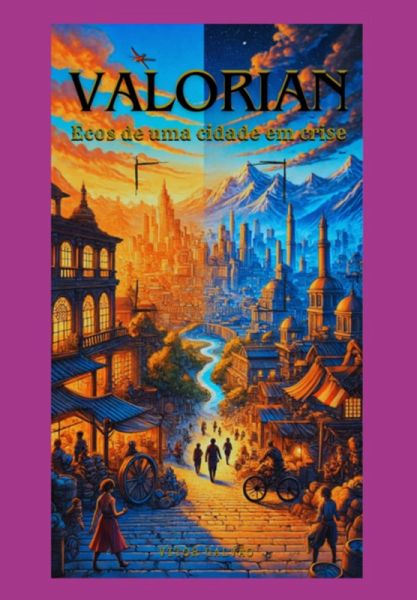 Valorian: Ecos De Uma Cidade Em Crise (eBook, PDF)