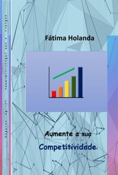 Aumente A Sua Competitividade (eBook, PDF) Cover Aumente A Sua Competitividade (eBook, PDF)