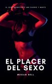 El Placer del Sexo El Placer del Sexo