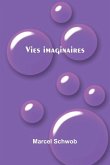 Vies imaginaires Vies imaginaires
