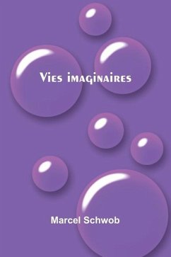 Vies imaginaires - Schwob, Marcel